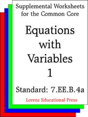 cover image of CCSS 7.EE.B.4a Solving Equations with Variables 1